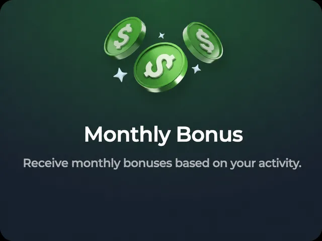 Monthly Bonus